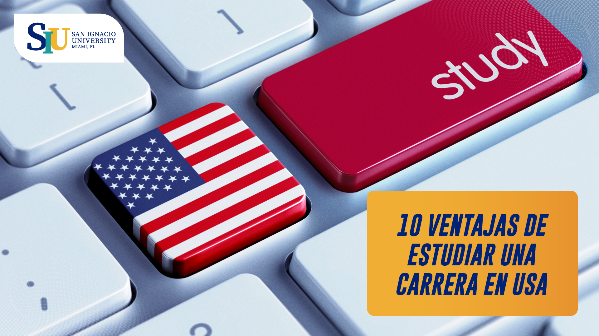 Diez ventajas de estudiar en los Estados Unidos siendo extranjero